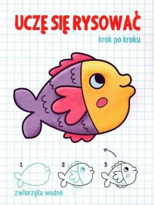 Okładka książki Uczę się rysować - Zwierzęta wodne