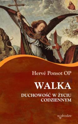 Walka. Autor: Hervé Ponsot. SmakLiter.pl Okładka książki Walka