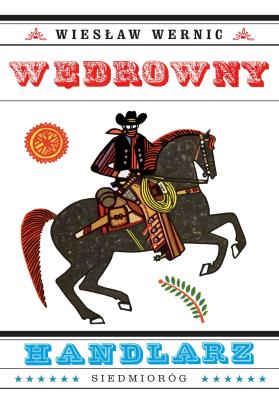 Wędrowny handlarz. Autor: Wiesław Wernic. SmakLiter.pl Okładka książki Wędrowny handlarz