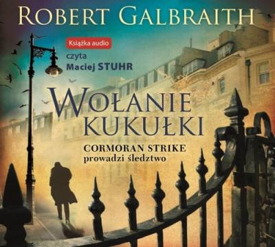 Wołanie kukułki. Audiobook. Autor: Galbraith Robert. SmakLiter.pl Okładka książki Wołanie kukułki. Audiobook