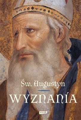 Wyznania. Autor: Św. Augustyn. SmakLiter.pl Okładka książki Wyznania
