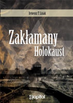 Okładka książki Zakłamany holocaust