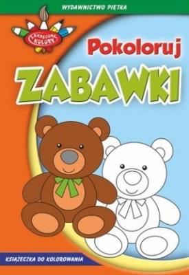 Zakręcone kolory. Pokoloruj zabawki. Autor: praca zbiorowa. SmakLiter.pl Okładka książki Zakręcone kolory. Pokoloruj zabawki