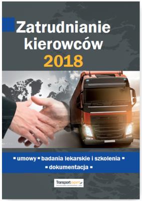 Okładka książki Zatrudnianie kierowców 2018 Umowy badania lekarskie i szkolenia dokumentacja
