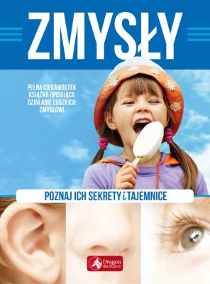 Zmysły. Autor: Włodarczyk Katarzyna, Iwona Baturo. SmakLiter.pl Okładka książki Zmysły