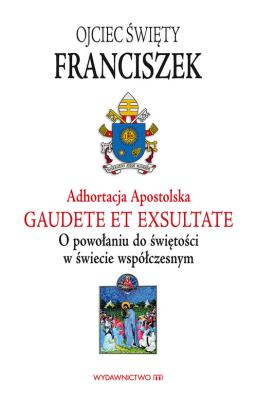 Okładka książki Adhortacja Apostolska. Gaudete et exsultate