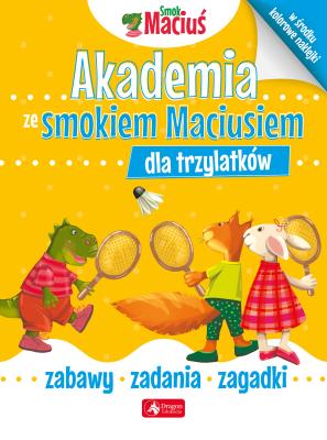 Akademia ze Smokiem Maciusiem dla trzylatków. . Autor: Opracowanie zbiorowe. SmakLiter.pl Okładka książki Akademia ze Smokiem Maciusiem dla trzylatków.