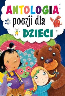 Okładka książki Antologia poezji dla dzieci