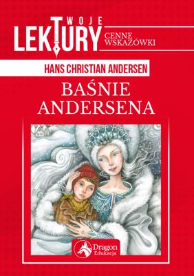 Baśnie Andersena. Autor: Hans Christian Andersen. SmakLiter.pl Okładka książki Baśnie Andersena
