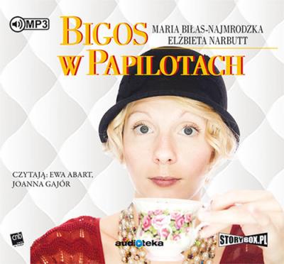 Bigos w papilotach - Audiobook. Autor: Biłas-Najmrodzka Maria, Narbutt Elżbieta. SmakLiter.pl Okładka książki Bigos w papilotach - Audiobook