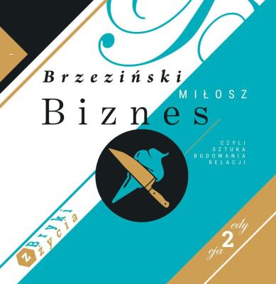 Okładka książki Biznes czyli sztuka budowania relacji bryki...