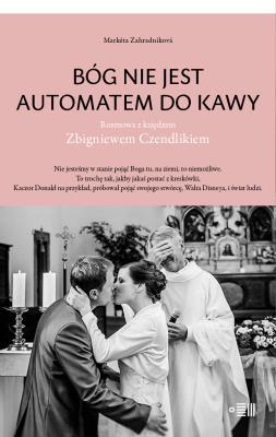 Okładka książki Bóg nie jest automatem do kawy