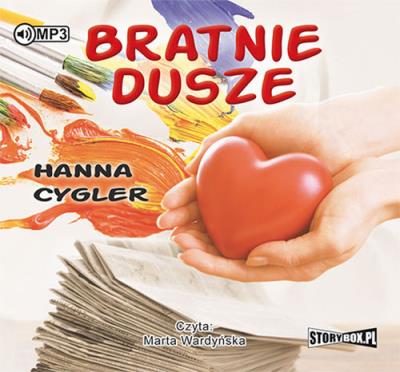 Bratnie dusze - Audiobook. Autor: Hanna Cygler. SmakLiter.pl Okładka książki Bratnie dusze - Audiobook