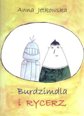Okładka książki Burdzimdla i rycerz