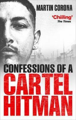 Okładka książki Confessions of a Cartel Hitman
