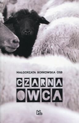 Czarna owca. Autor: Borkowska Małgorzata. SmakLiter.pl Okładka książki Czarna owca