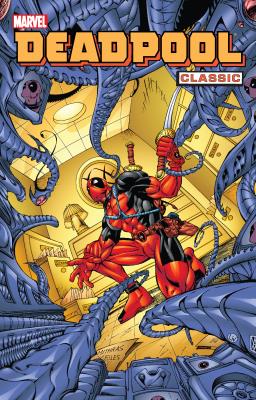 Deadpool Classic T.4. Autor: Joe Kelly, Felder James, Harrison Steve, McDaniel Walter, Woods Pete, Anthony D.  Williams, Labat Yancey. SmakLiter.pl Okładka książki Deadpool Classic T.4