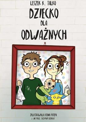 Okładka książki Dziecko dla odważnych