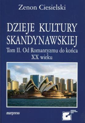Dzieje kultury skandynawskiej Tom 2. Autor: Ciesielski Zenon. SmakLiter.pl Okładka książki Dzieje kultury skandynawskiej Tom 2