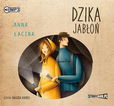 Dzika jabłoń - Audiobook. Autor: Łacina Anna. SmakLiter.pl Okładka książki Dzika jabłoń - Audiobook