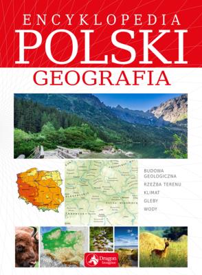 Okładka książki Encyklopedia Polski. Geografia