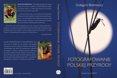 Fotografowanie polskiej przyrody. Autor: Bobrowicz Grzegorz. SmakLiter.pl Okładka książki Fotografowanie polskiej przyrody
