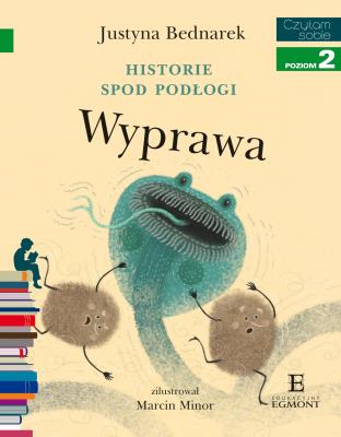 Okładka książki Historie spod podłogi. Wyprawa