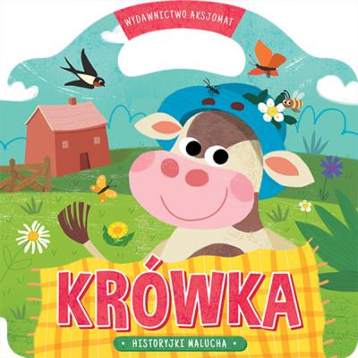 Okładka książki Historyjki malucha. Krówka. Wydanie II