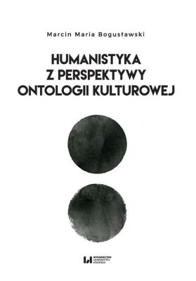 Okładka książki Humanista z perspektywy ontologii kulturowej
