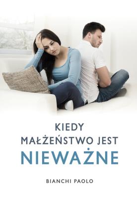 Okładka książki Kiedy małżeństwo jest nieważne