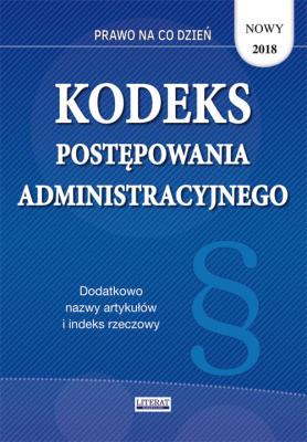 Okładka książki Kodeks postępowania administracyjnego 2018