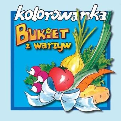 Okładka książki Kolorowanka - Bukiet warzyw wyd. 2017