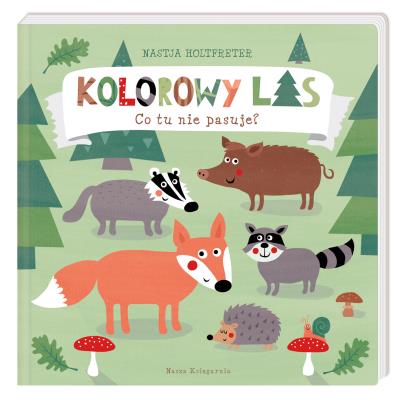 Okładka książki Kolorowy las. Co tu nie pasuje?