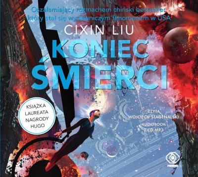 Koniec śmierci. Autor: Liu Cixin. SmakLiter.pl Okładka książki Koniec śmierci