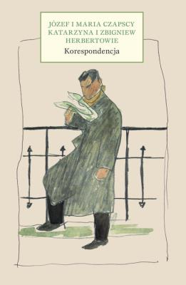 Korespondencja Czapscy. Autor: Czapska Maria, Czapski Józef, Herbert Zbigniew. SmakLiter.pl Okładka książki Korespondencja Czapscy