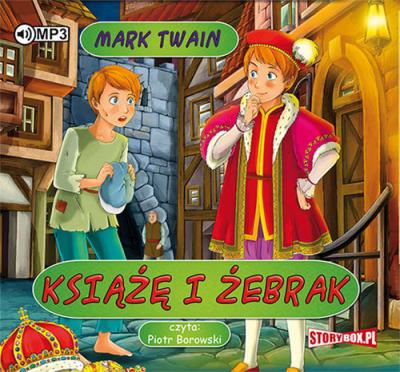 Książę i żebrak - Audiobook. Autor: Twain Mark. SmakLiter.pl Okładka książki Książę i żebrak - Audiobook