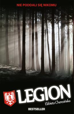 Legion. Autor: Cherezińska Elżbieta. SmakLiter.pl Okładka książki Legion
