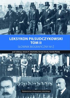 Opakowanie Leksykon piłsudczykowski Tom 2 Słownik biograficzny M-Ż