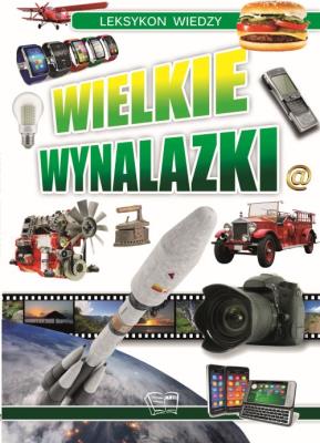 Okładka książki Leksykon Wiedzy Wielkie Wynalazki