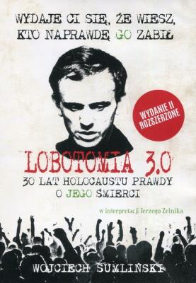 Lobotomia 3.0 - Audiobook. Autor: Wojciech Sumliński. SmakLiter.pl Okładka książki Lobotomia 3.0 - Audiobook