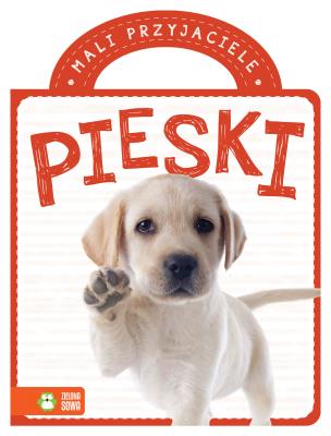 Okładka książki Mali przyjaciele. Pieski