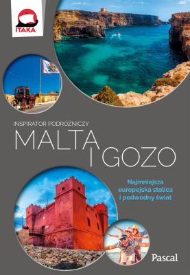 Malta i Gozo Inspirator podróżniczy. Autor: Sadulski Bartosz. SmakLiter.pl Okładka książki Malta i Gozo Inspirator podróżniczy