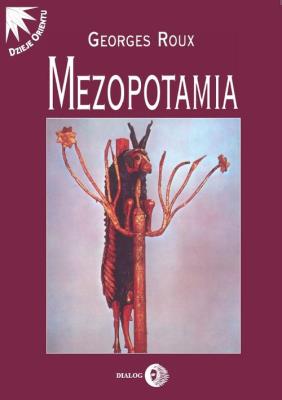 Mezopotamia. Autor: Roux Georges. SmakLiter.pl Okładka książki Mezopotamia