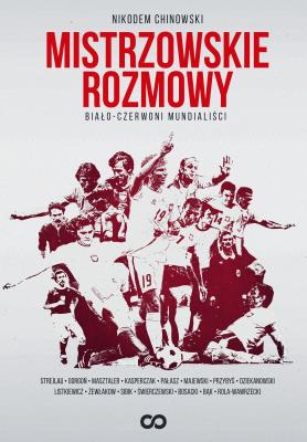 Mistrzowskie rozmowy. Autor: Nikodem Chinowski. SmakLiter.pl Okładka książki Mistrzowskie rozmowy