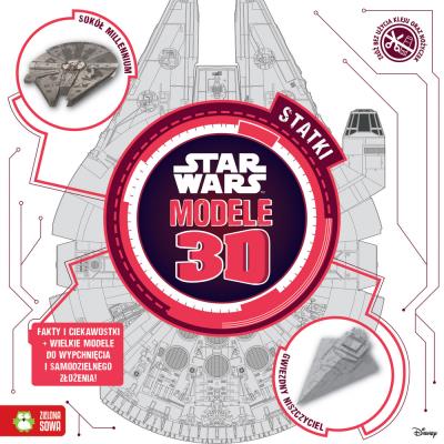 Modele 3D. Statki. Star Wars. Autor: Natalia Berlik. SmakLiter.pl Okładka książki Modele 3D. Statki. Star Wars