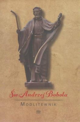 Okładka książki Modlitewnik. Święty Andrzej Bobola