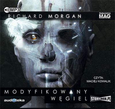 Modyfikowany węgiel - Audiobook. Autor: Morgan Richard. SmakLiter.pl Okładka książki Modyfikowany węgiel - Audiobook