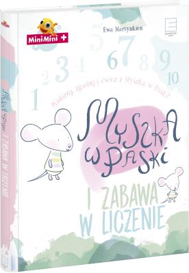 Myszka w Paski i zabawa w liczenie. Autor: Martynkien Ewa. SmakLiter.pl Okładka książki Myszka w Paski i zabawa w liczenie