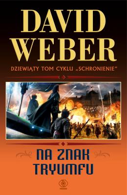 Na znak tryumfu. Autor: David Weber, Robert J. Szmidt. SmakLiter.pl Okładka książki Na znak tryumfu