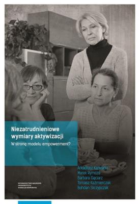 Okładka książki Niezatrudnieniowe wymiary aktywizacji